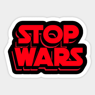 Stop Wars Anti War World Peace No War activist activism Sticker